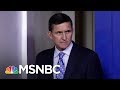 Focus Grows On Michael Flynn And Jeff Sessions As Robert Mueller Probe Advances | AM Joy | MSNBC