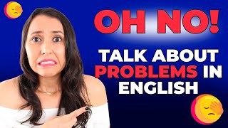 Vocabulary in Use   How to talk About Everyday Problems in English