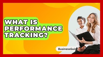 What Is Performance Tracking? - BusinessGuide360.com