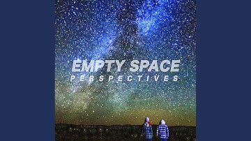 Empty Space, Pt. 2