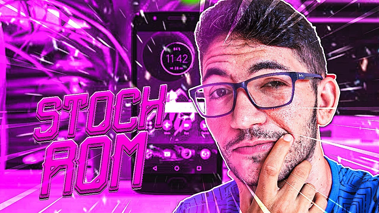 ROM Stock do Moto E4 e E4 Plus YouTube