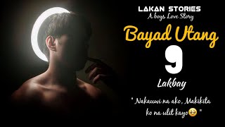 BAYAD UTANG | Ep.9 | LAKBAY | Big Boss Lakan Stories | Pinoy BL Story #blseries #blstory