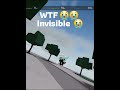 Invisible 😭