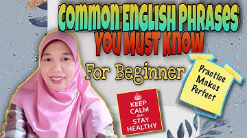 Istilah-Istilah Bahasa Inggris Yang Harus Kalian Tahu Dalam Percakapan Sehari-Hari