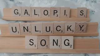 Galopi's Unlucky Song