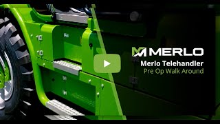 Merlo Pre-Operation - All Telehandlers Walk Around