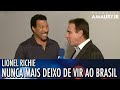 LIONEL RICHIE - Nunca mais deixo de vir ao Brasil