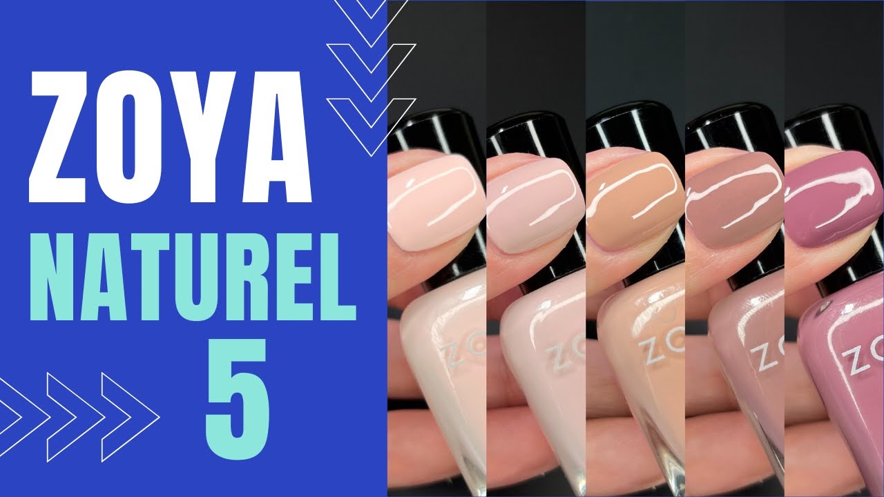 Zoya Naturel 5 |  Full Review & Swatches