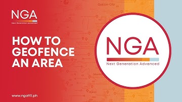 NGA 911 | HOW TO GEOFENCE AN AREA