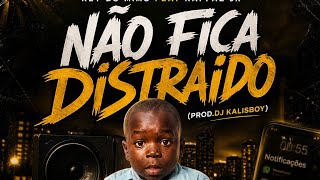 Rey Do Mimo Feat Kappaz JR - Don't Get Distracted