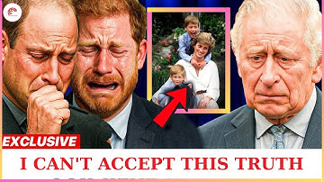 Prince William & Harry BREAK IN TEARS As King Charles REVEALS Princess Diana’s Final Wish