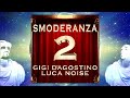 GIGI D’AGOSTINO &amp; LUCA NOISE - FISAFONICA (LENTO VIOLENTO &amp; ASTRO MUSICO 2006 MIX)