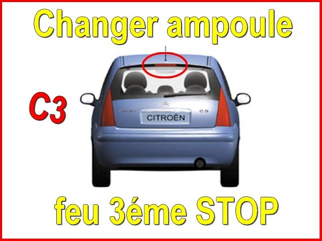 🔵🔵Changer ampoule du 3eme feu stop Citroën C3 !!! simple et rapide 😜🔵🔵  