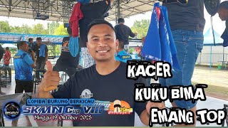 KACER KUKU BIMA ASAL KOTA DINGIN KACER TAK DI RAGUKAN LAGI DI LAPANGAN SKMN CUP VIII.