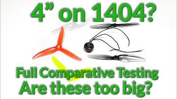 4" Propellers on 1404 Motors - Full Comparative Testing