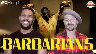 BARBARIANS Movie Review **SPOILER ALERT**