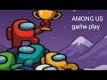 Among us ful game play and a new imposter tric සිංහල
