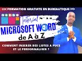 14- FORMATION COMPLETE MICROSOFT WORD DE A a Z COMMENT INSERER UNE LISTE A PUCE ET LE PERSONNALISER?