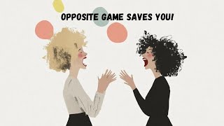 If A Conversation Gets Boring, Play The Opposite Game