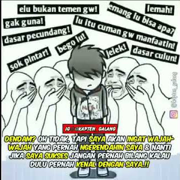 Story WA Paling Keren Dendam? Oh Tidak. Tapi Saya Akan Ingat Wajah-Wajah Kalian