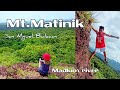 Mtmatinik san miguel bulacan  madlum river   mtmanalmon  drt  tonzbhe vlogs