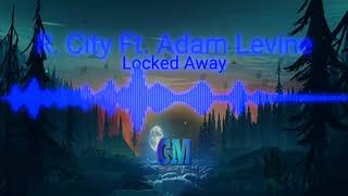 R. City Ft.  Adam Levine - Locked Away (Sp3kz Remix) (Tropical House)