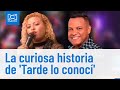 &#39;Tarde lo conocí&#39; no era para Patricia Teherán