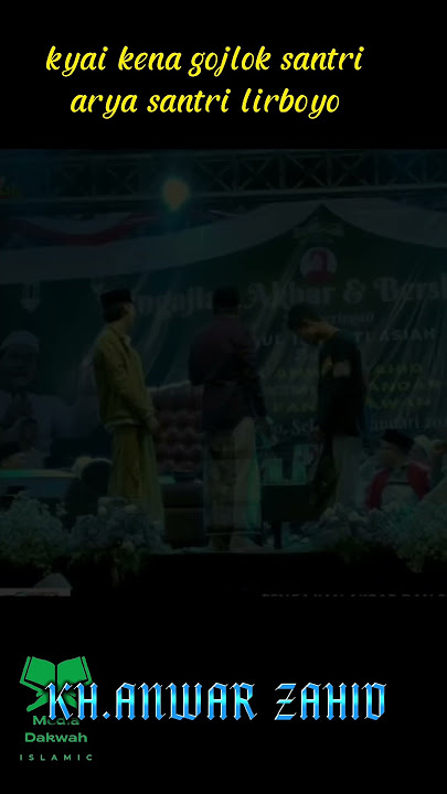 Arya santri lirboyo gojlok kyai Anwar zahid #short