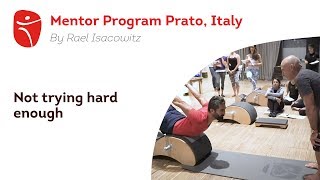 Mentor Program Day 1 Not trying hard enough