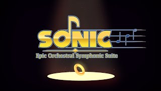 Sonic: A EPIC ORCHESTRAL SYMPHONIC SUITE