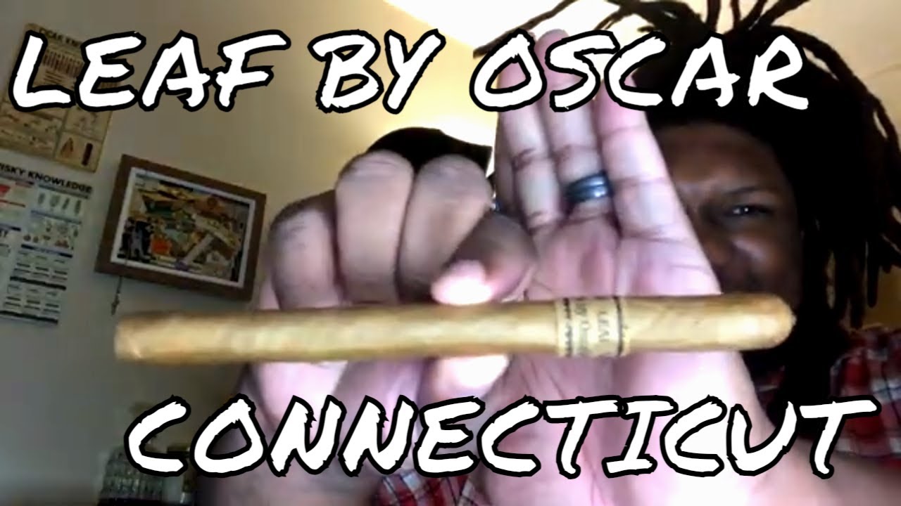 Unwrap The Goodness: Leaf By Oscar Connecticut Lancero Review!