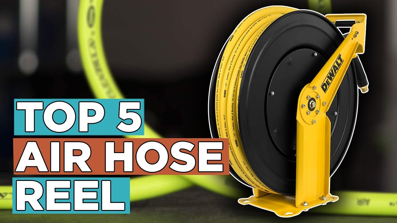 Top 5 Best Air Hose Reels 2022 