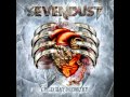 SEVENDUST - strong arm broken [HQ]