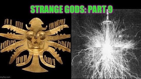 Strange Gods: Part 9 