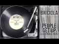 Briciola - People Get Up (Extended Mix)