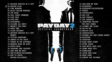 PAYDAY 2 - Full Soundtrack OST - Music by Simon Viklund