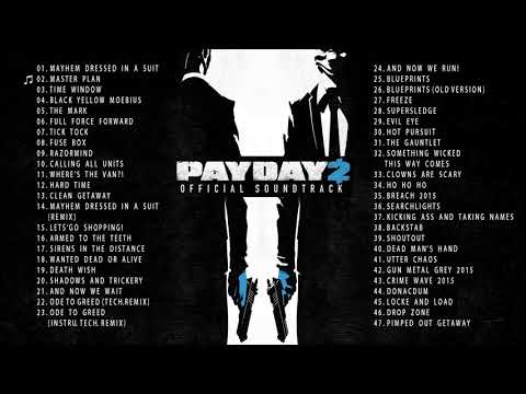 PAYDAY 2 – Full Soundtrack OST – Music by Simon Viklund