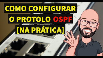 CCNA R&S - Como configurar o protocolo OSPF [AULA 15]