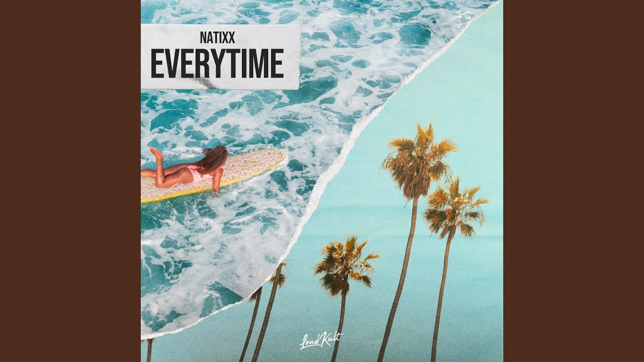 Watch Everytime on YouTube Watch Everytime on YouTube