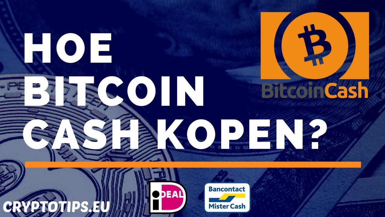 Bitcoin Cash Kopen Met Idea!   l En Opslaan In Wallet Beginner - 