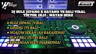 Download Lagu FUNKOT BALI NE BOSS ‼️DJ BULE JEPANG X SAYANG YS BALI FUNKOT VIRAL TIKTOK 2K25 - DJ WAYAN HERZ MP3