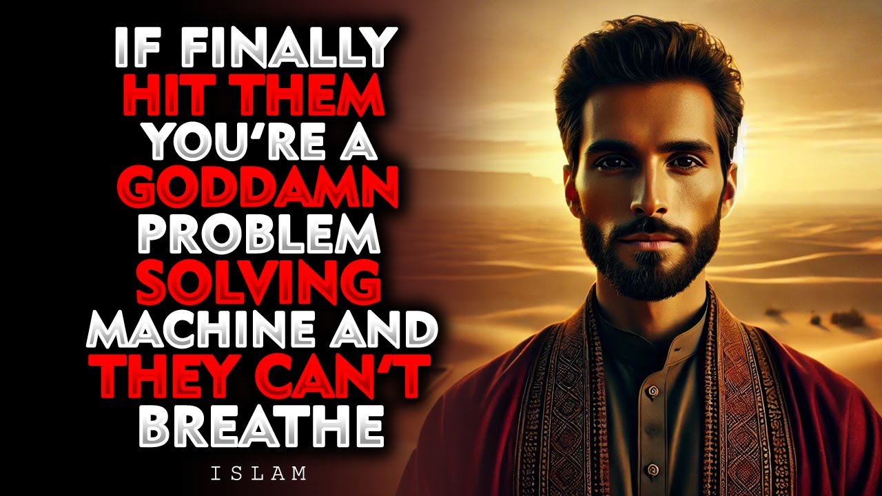 It Finally Hit Them—You’re a GODDAMN PROBLEM-SOLVING MACHINE and They Can’t Breathe | ISLAM