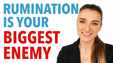 Rumination Is Your Biggest Enemy