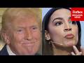 'By The Way, I Watched AOC Answering Questions In Munich...': Trump