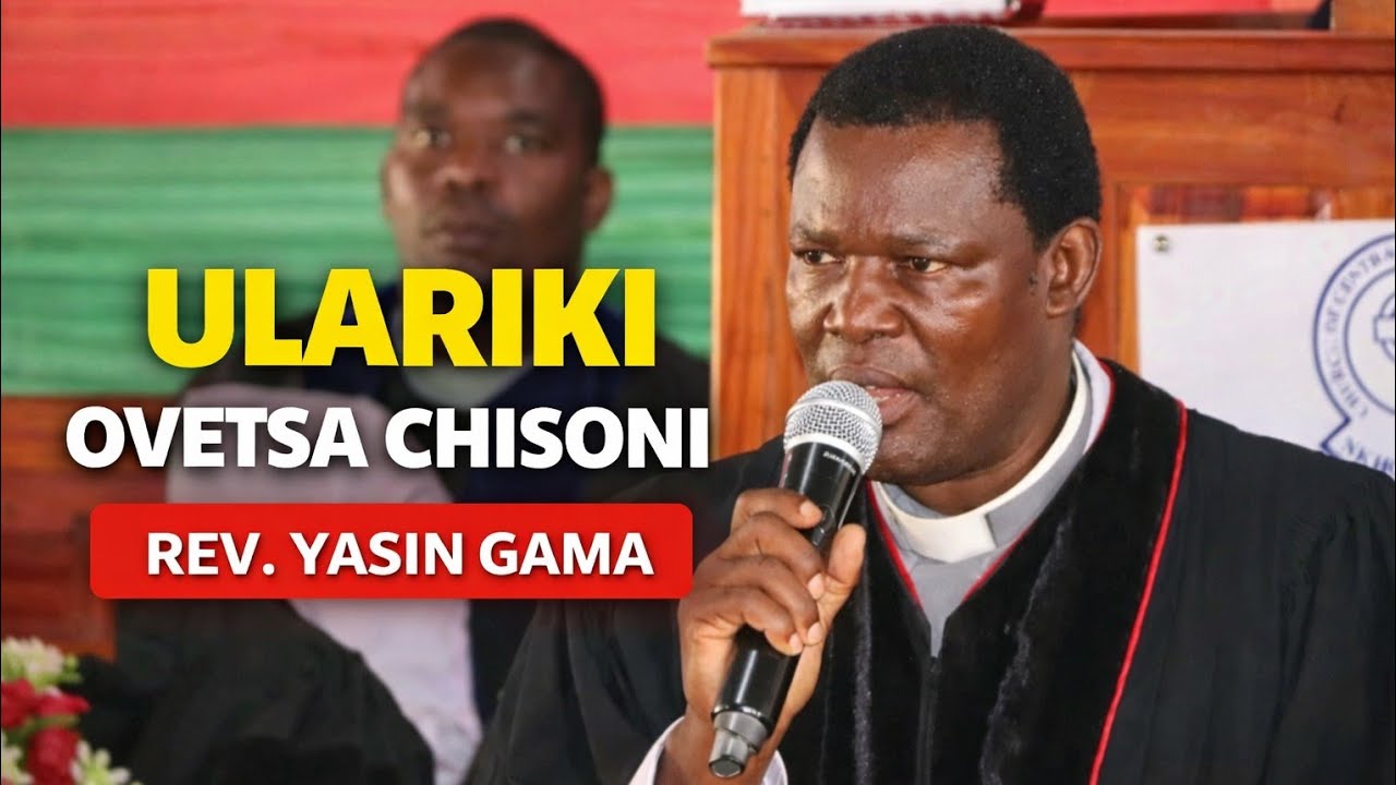 Ulariki ovetsa chisoni ||rev Yasin Gama 