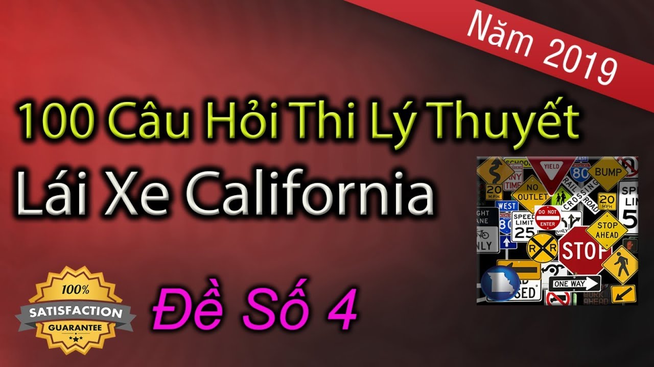 6 Đề Câu Hỏi Thi Lý Thuyết Lái Xe Ở California 2019 -... - youtube