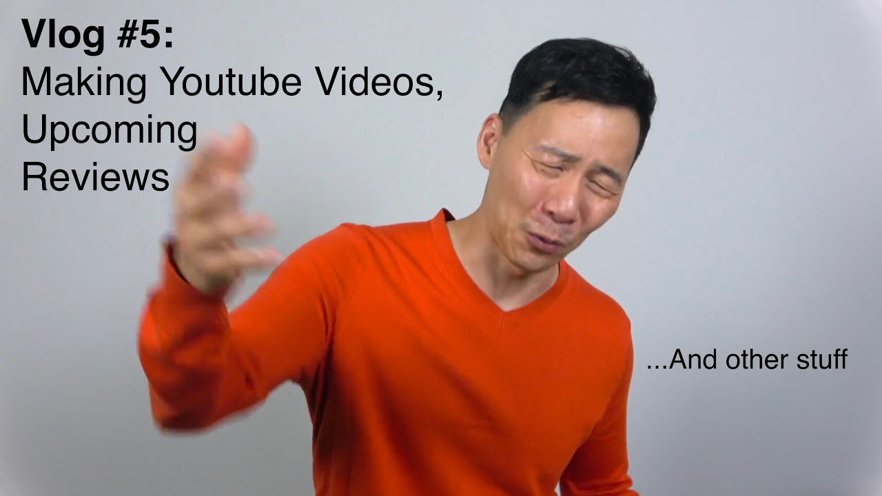 Image showcasing Vlog #5: Making Youtube Videos, Reviews coming - YouTube
