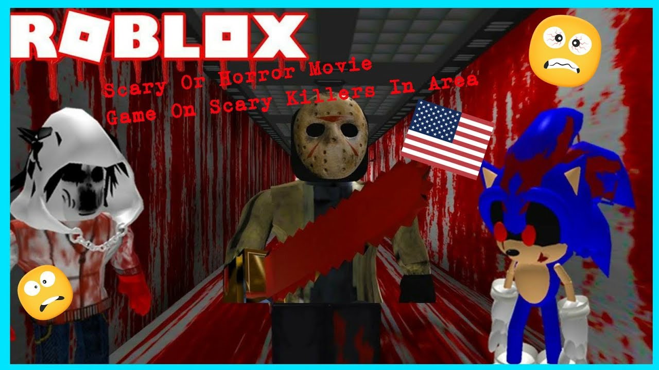 Scary Killer All Feature In Roblox Games Killers All In Area