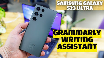 Samsung Galaxy S23 Ultra How to Enable/Disable Grammarly Writing Assistant On the Samsung Keyboard