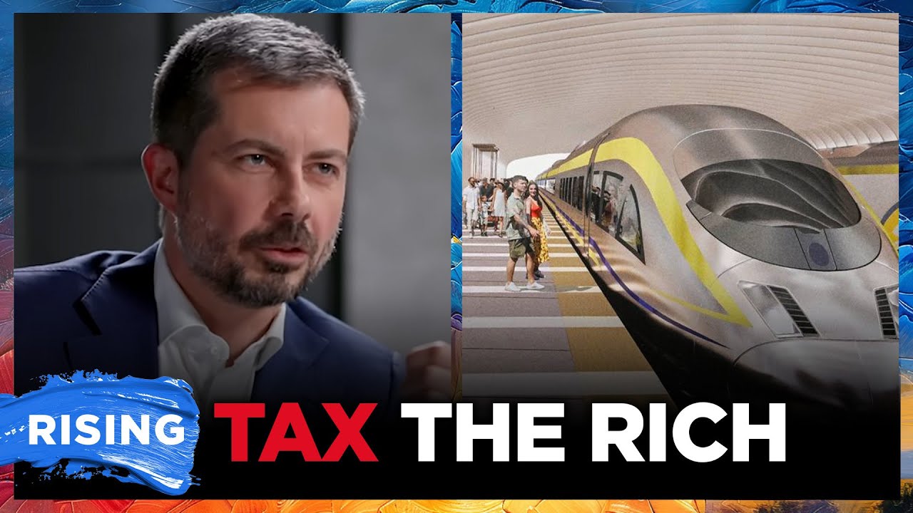 Pete Buttigieg: Higher taxes will help build high-speed rail | RISING Pete Buttigieg: Higher taxes will help build high-speed rail | RISING
